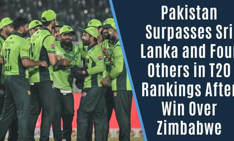 Pakistan Surpasses Sri Lanka and Four Others in T20 Rankings After Win Over Zimbabwe