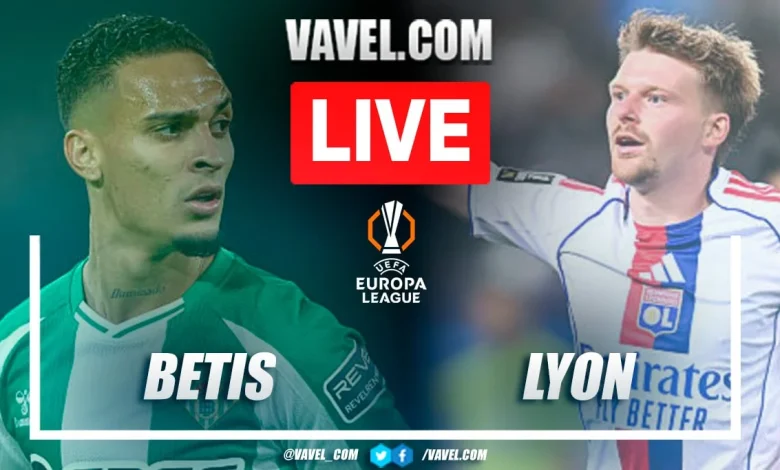 Real Betis vs Olympique de Lyon LIVE Score Updates in UEFA Europa League Match
