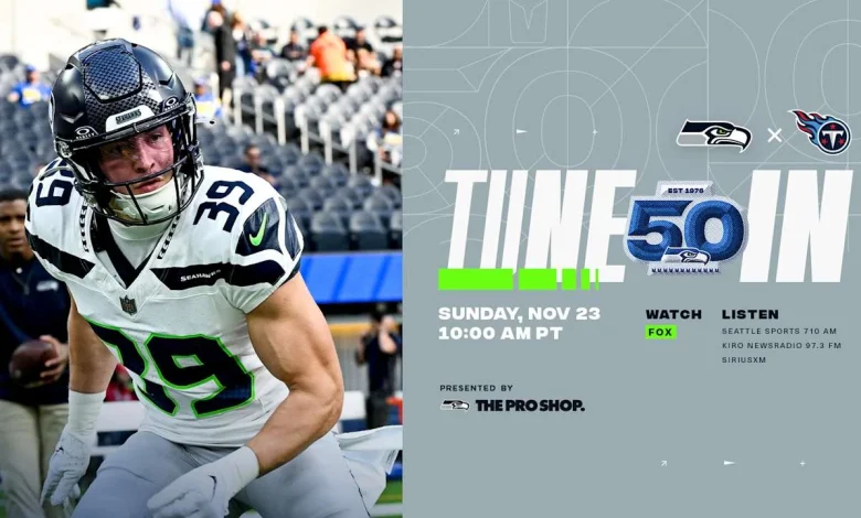 Seahawks at Titans: How To Watch, Listen And Follow Week 12 On Sunday, November 23