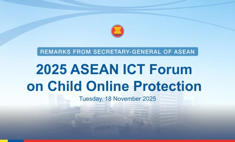 Secretary-General of ASEAN delivers pre-recorded remarks at the 2025 ASEAN ICT Forum on Child Online Protection