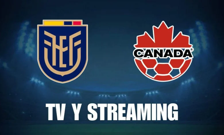 Transmisión EN VIVO del Ecuador vs Canadá hoy: cómo mirar el partido por TV o streaming
