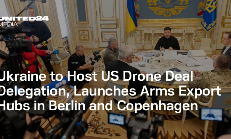 Ukraine to Host US Drone Deal Delegation, Launches Arms Export Hubs in Berlin and Copenhagen