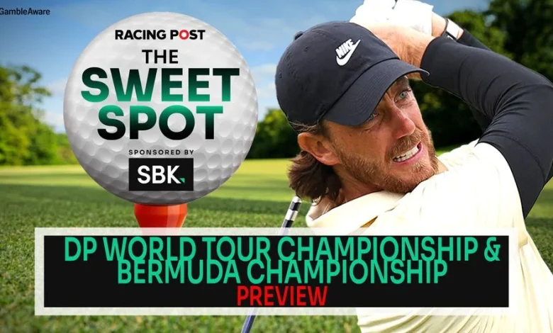 WATCH NOW: The Sweet Spot | DP World Tour Championship & Bermuda Championship previews and best bets