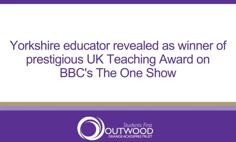 Yorkshire educator revealed as winner of prestigious UK Teaching Award on BBC's The One Show