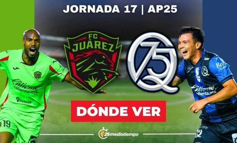 ¿A qué hora juega Juárez vs. Querétaro? Horario y canal EN VIVO J17