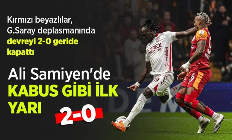 Ali Samiyen'de KABUS GİBİ İLK YARI 2-0