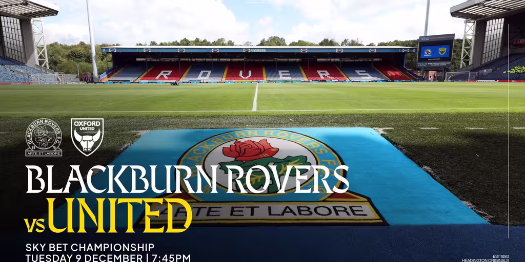 Blackburn Rovers vs Oxford United | Match Preview