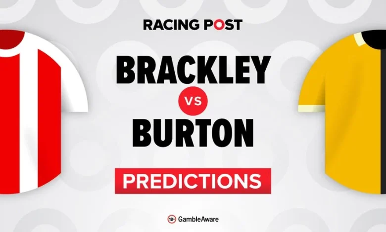Brackley Town vs Burton Albion predictions, team news, betting tips, odds and Bet Builder