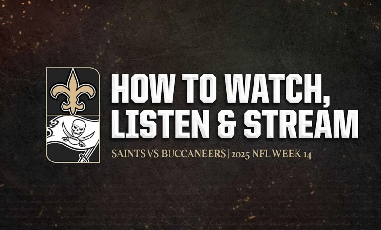 Buccaneers vs. Saints: How to Watch, Listen, and Stream Games 12/7/2025