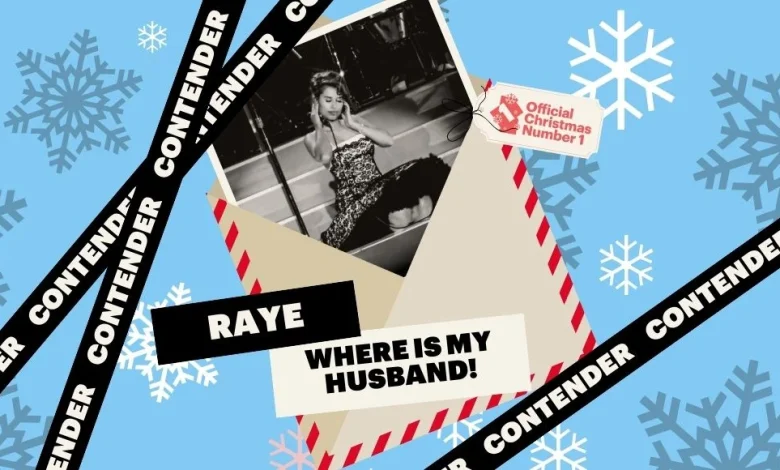 Christmas Number 1 contenders 2025: RAYE - WHERE IS MY HUSBAND!