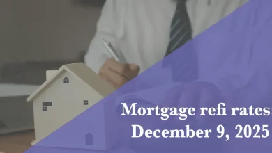 Current refi mortgage rates report for Dec. 9, 2025
