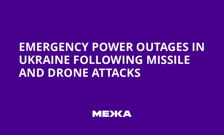 Emergency Power Outages in Ukraine Following Missile and Drone Attacks