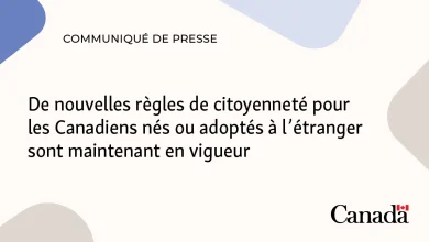 Entrée en vigueur du projet de loi C-3 : Loi modifiant la Loi sur la citoyenneté (2025)