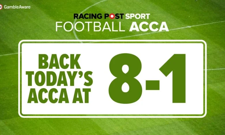 Football accumulator tips for Monday, December 8: Back our acca at 8-1 with bet365