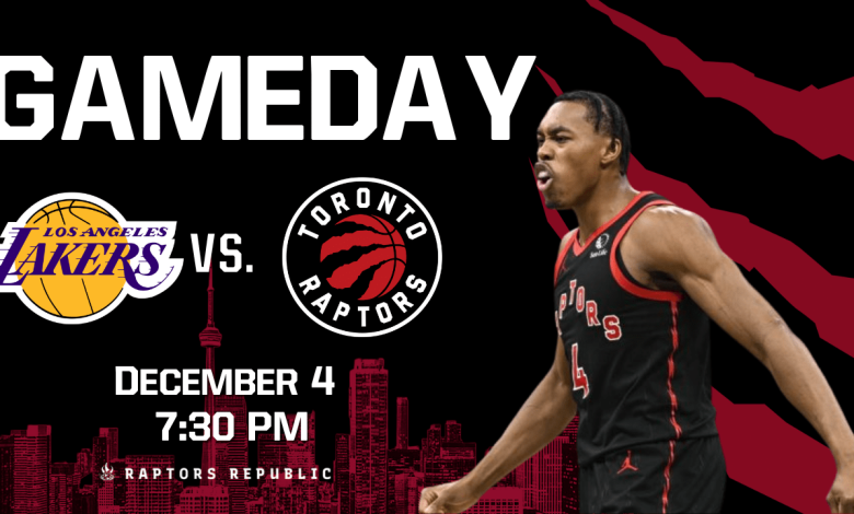 Gameday: Lakers @ Raptors, December 4