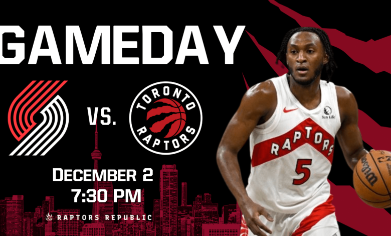 Gameday: Trail Blazers @ Raptors, December 2