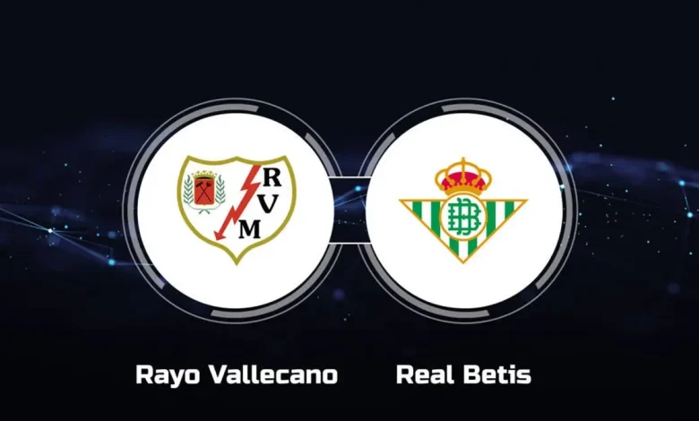 How to Watch Rayo Vallecano vs. Real Betis: Live Stream, TV Channel, Start Time | 12/15/2025