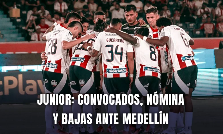 Junior hoy: Posible nómina, convocados y bajas ante Medellín