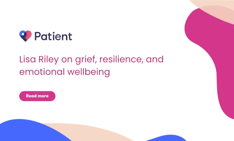 Lisa Riley on grief, resilience, and emotional wellbeing