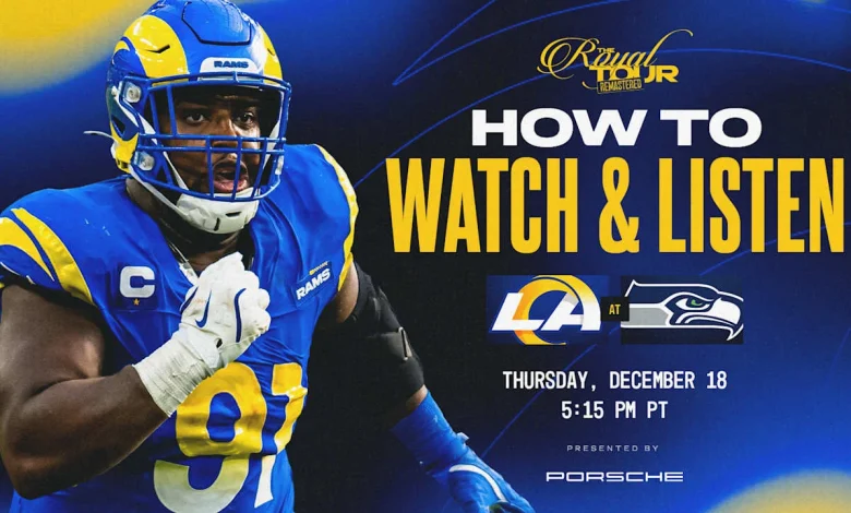 Los Angeles Rams at Seattle Seahawks: How to watch, listen to and live stream Thursday Night Football in Week 16