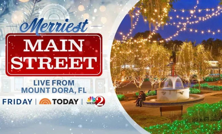 NBC’s “TODAY” Show to Feature Mount Dora in Holiday Series