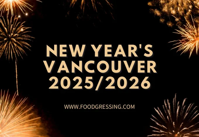 New Year’s Eve Vancouver 2025 | New Year’s Day 2026