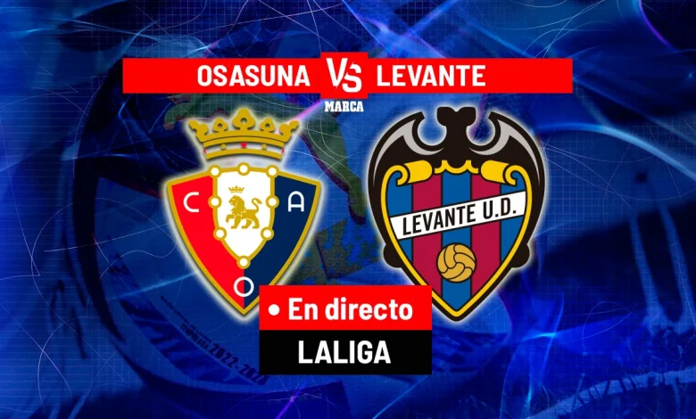 Osasuna - Levante en directo | LaLiga en vivo