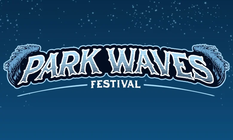 Park Waves Festival Australia Has Been Cancelled