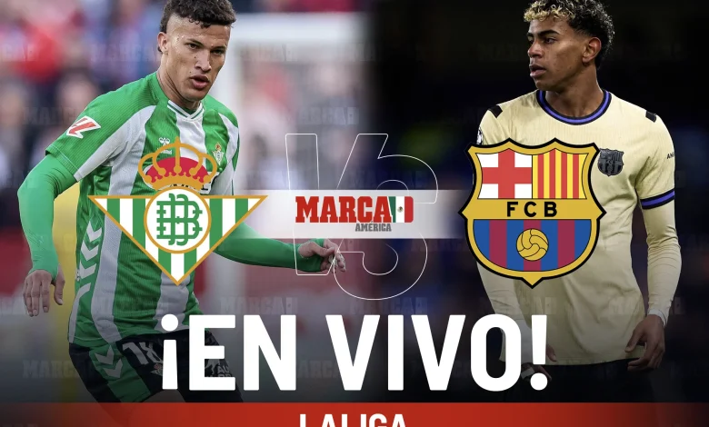 Real Betis vs Barcelona EN VIVO Online. Partido de Lamine Yamal LaLiga 2025