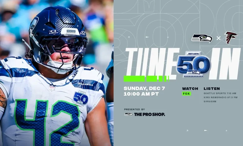 Seahawks at Falcons: How To Watch, Listen And Follow Week 14 On Sunday, December 7