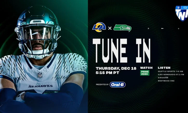 Seahawks vs Rams: How To Watch, Listen And Follow Week 16 On Thursday, December 18