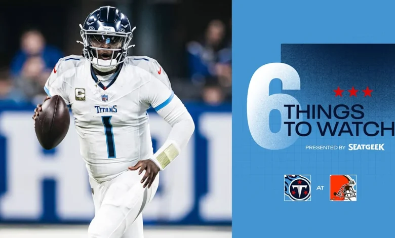 Six Things to Watch for the Titans in Sunday's Game at the Browns