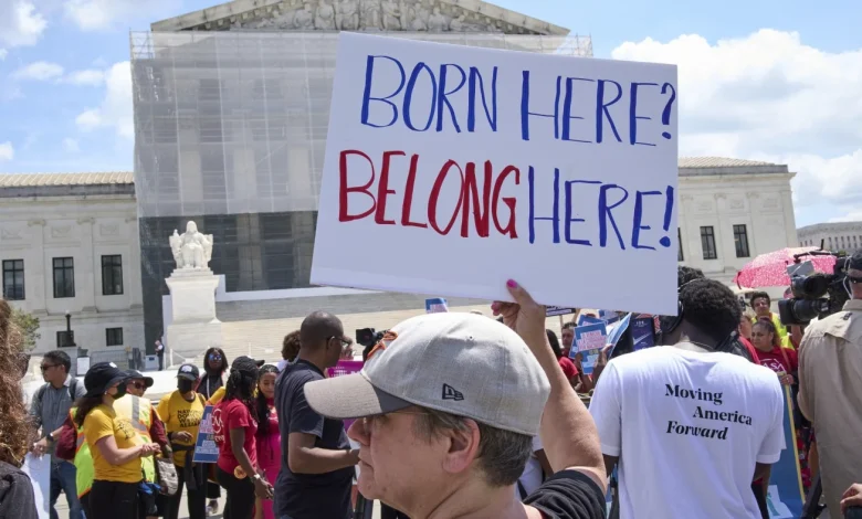 Supreme Court agrees to hear arguments in birthright citizenship challenge