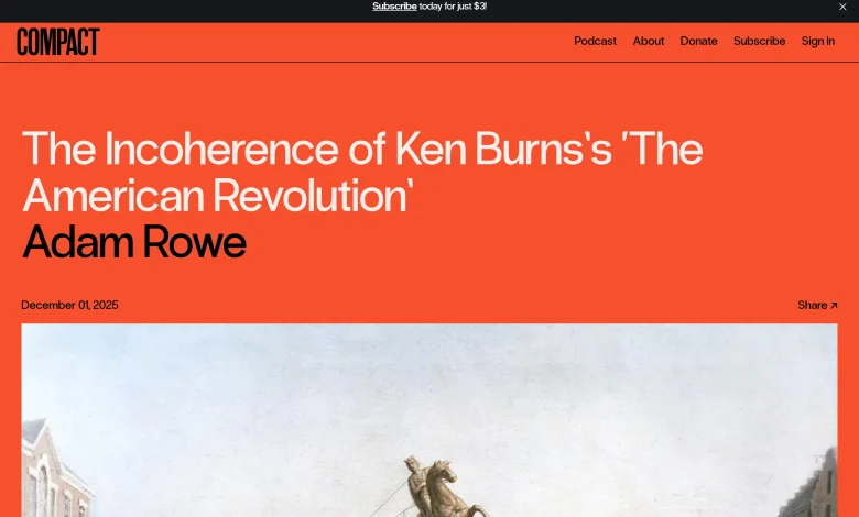 The Incoherence of Ken Burns’s ‘The American Revolution’