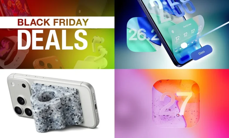 Top Stories: Black Friday Apple Deals, iOS 26.2 and iOS 27 Rumors, and More