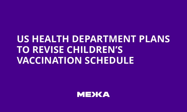 US Health Department Plans to Revise Children's Vaccination Schedule